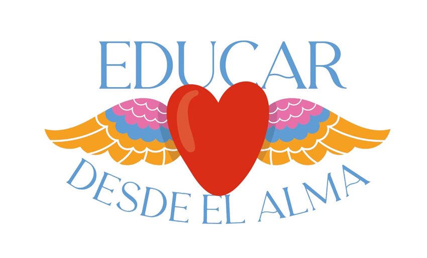 EDUCAR DESDE EL ALMA